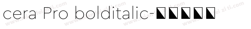 cera Pro bolditalic字体转换
